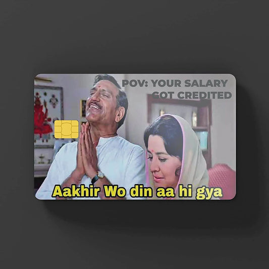 Aakhir Vo Din Aa Hi Gaya credit card skins