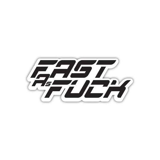 Fast As Fuck Bike Sticker