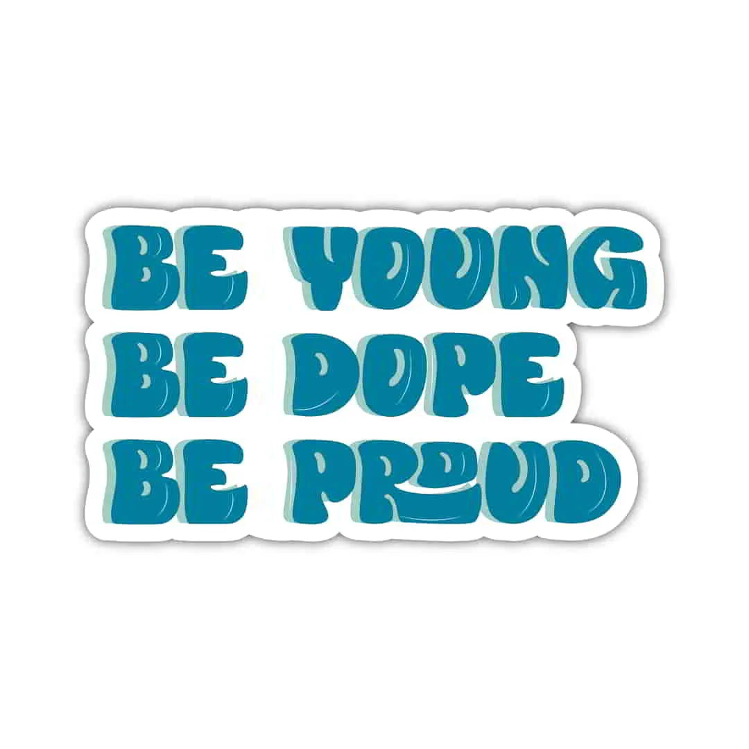 Be Young Laptop Sticker