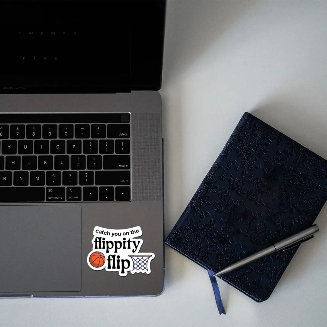 Catch You On The Flippity Flip Laptop Sticker