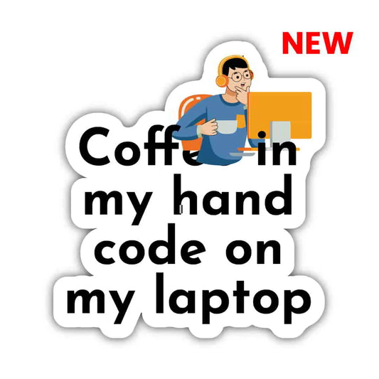 Coffee in my Hand (Male) Laptop Sticker