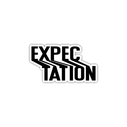 Expectation Laptop Sticker