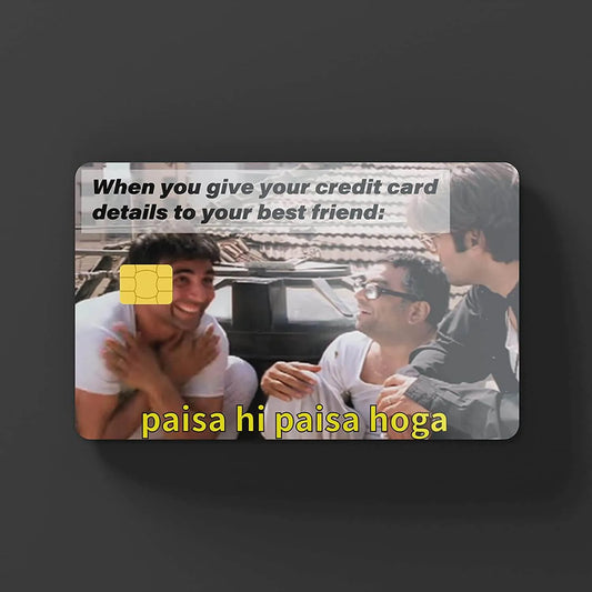 Paisa hi Paisa hoga Credit Card Skins