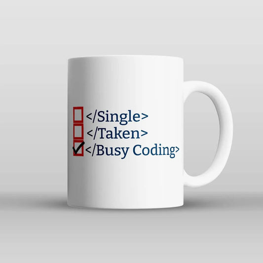 Single Taken Busy Coding Mug