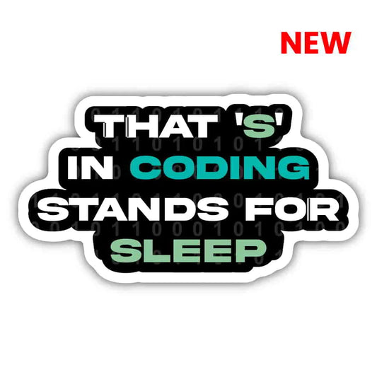 The S In Coding Laptop Sticker